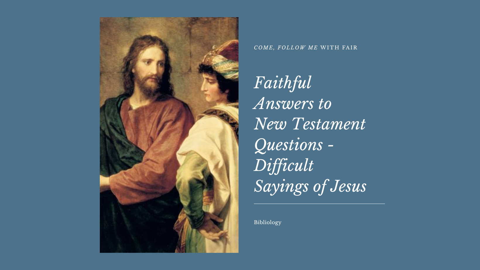 2023 0508 Difficult Sayings of Jesus (Facebook Cover)