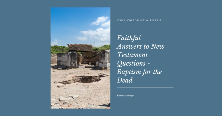 2023 0904 Baptism for the Dead (Facebook Post (Landscape))