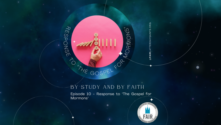 By Study and By Faith - 10 Response to The Gospel for Mormons (Facebook Cover)