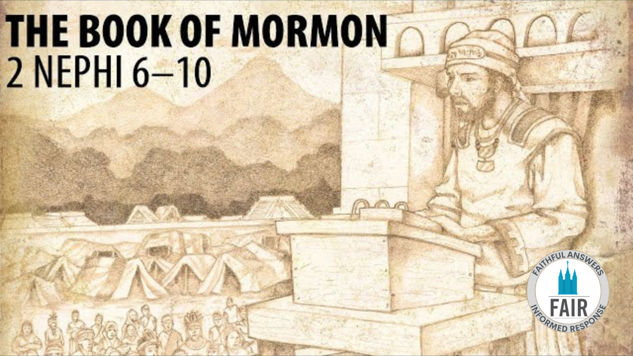 MP 2 Nephi 6-10
