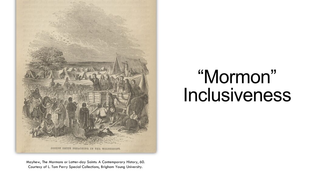 This slige, titled "Mormon Inclusiveness", features a drawing of Joseph Smith preaching to a crowd that includes Native Americans and Blacks