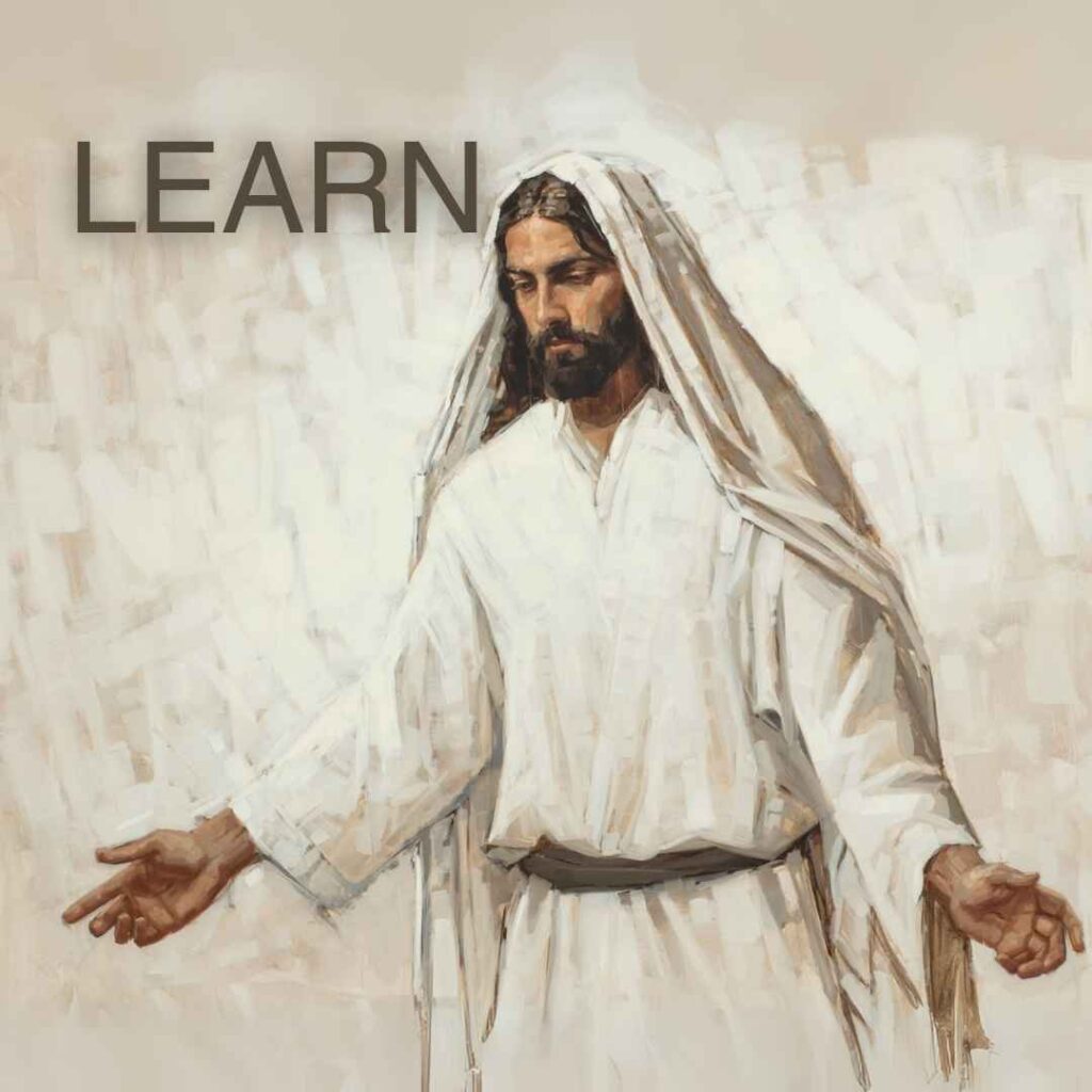 Learn About Christ’s Love