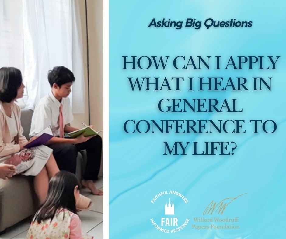 How Can I Apply What I Hear in General Conference to My Life - Facebook Post