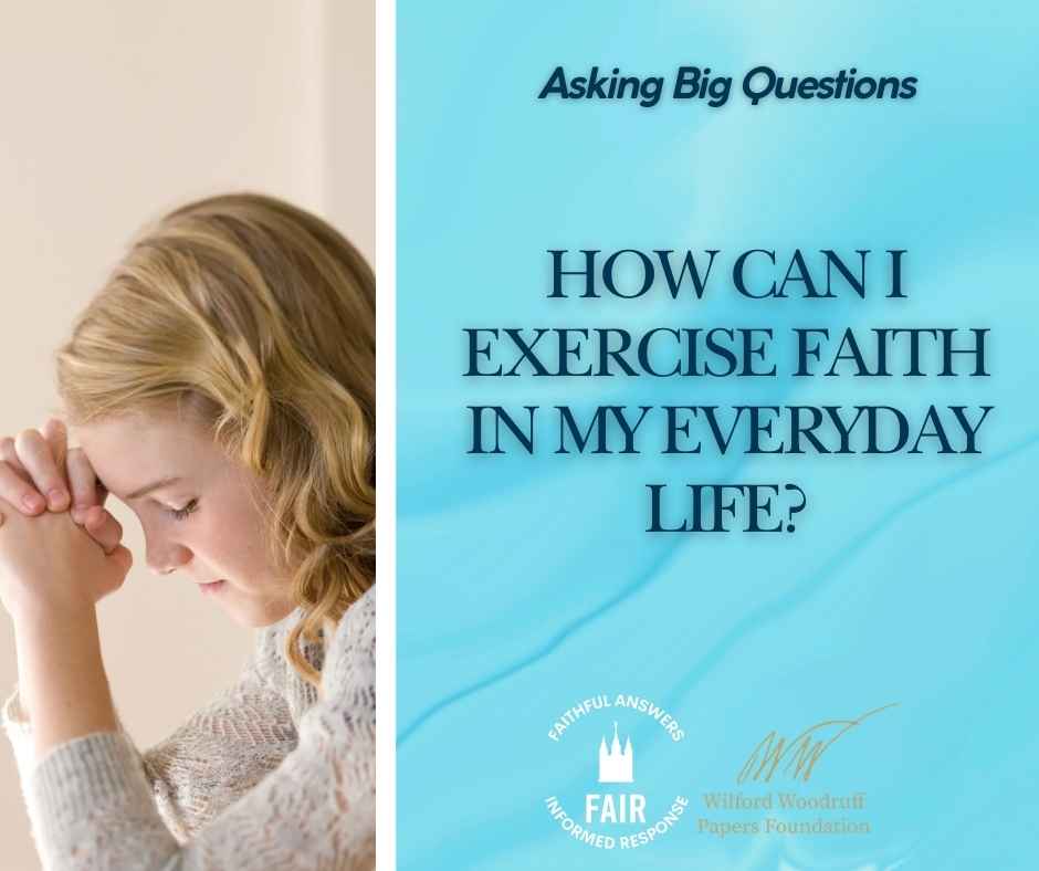 How Can I Exercise Faith in My Everyday Life - Facebook Post