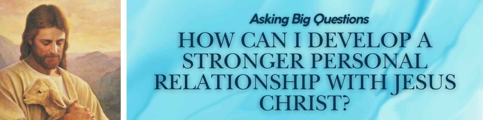 Personal Relationship with Jesus - Header