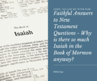Why is Isaiah in the Book of Mormon?