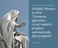 Why Do You Need Prophets?