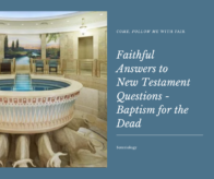 Baptism for the Dead (Part 1)