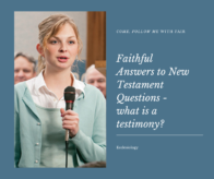 What is a Testimony?