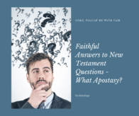 What Apostasy? (Part 2)